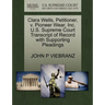 Clara Wells, Petitioner, V. Pioneer Wear, Inc. U.S. Supreme Court Transcript of Record with Supporting Pleadings