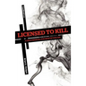Licensed to Kill: A Field Manual for Mortifying Sin