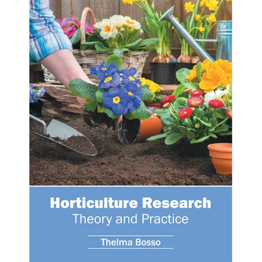 Horticulture Research: Theory and Practice