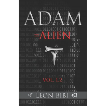 Adam = Alien: Unveiling Our True Origins