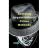 Avoiding Organizational Crime Methods