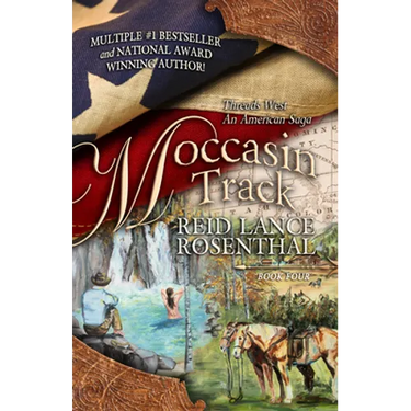 Moccasin Track: (Threads West, an American Saga Book 4)