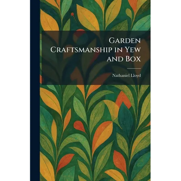 Garden Craftsmanship in Yew and Box