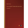 Foma Gordyeff: The Man Who Was Afraid: in large print
