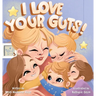 I Love Your Guts