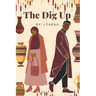 The Dig Up