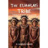 The Euahlayi Tribe, A Study of Aboriginal Life in Australia