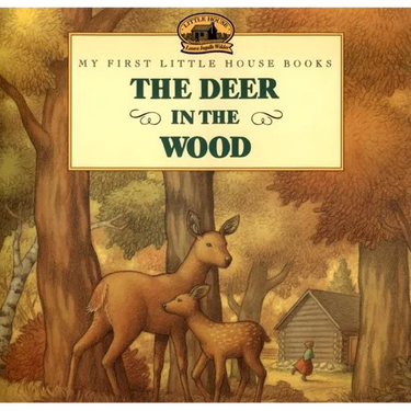 The Deer in the Wood