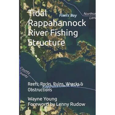 Tidal Rappahannock River Fishing Structure: Reefs, Rocks, Ruins, Wrecks & Obstructions