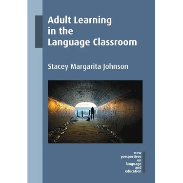 Adult Learning in the Language Classroom