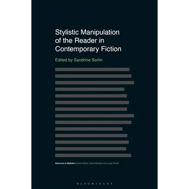 Stylistic Manipulation of the Reader in Contemporary Fiction