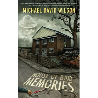 House of Bad Memories