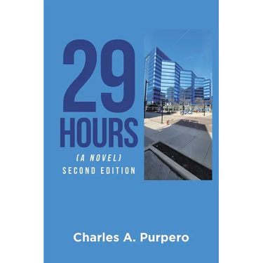 29 Hours (A Novel): Second Edition