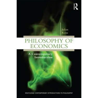 Philosophy of Economics: A Contemporary Introduction