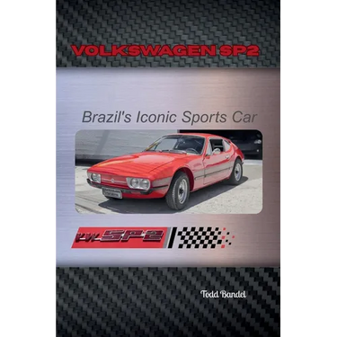 Volkswagen SP2: Brazil's Iconic Sports Car