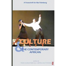 Culture & The Contemporary African: (A festschrift for Mai Palmberg)