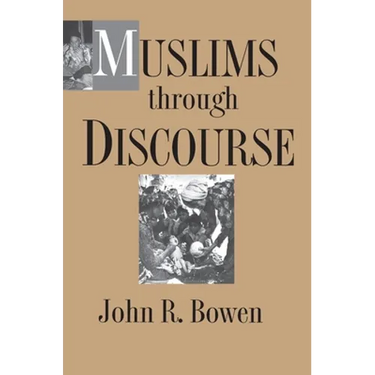Muslims Through Discourse: Religion and Ritual in Gayo Society