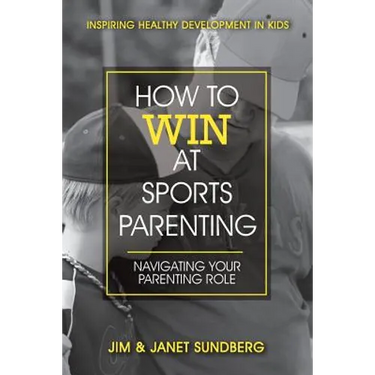 How to Win at Sports Parenting
