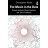 The Music in the Data: Corpus Analysis, Music Analysis, and Tonal Traditions