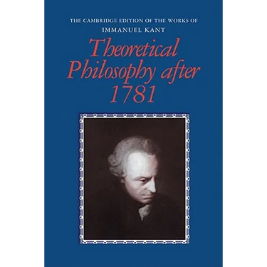 Theoretical Philosophy After 1781