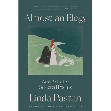 Almost an Elegy: New and Later Selected Poems