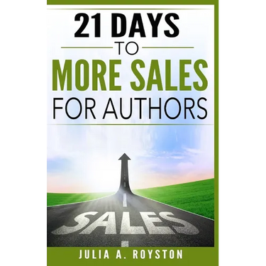21 Days to More Sales for Authors