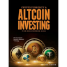 Cryptocurrency & Altcoin Investing For Beginners 2022: Web 3.0 & Smart Contracts Blockchain Technology