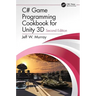 C# Game Programming Cookbook for Unity 3D
