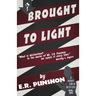 Brought to Light: A Bobby Owen Mystery