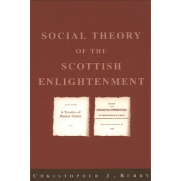 The Social Theory of the Scottish Enlightenment
