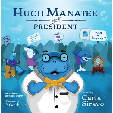 Hugh Manatee for President