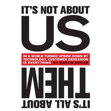 It's Not About Us - It's All About Them