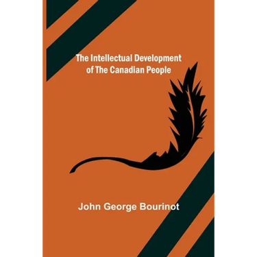 The Intellectual Development of the Canadian People