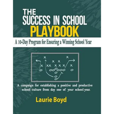 The Success in School Playbook: A 10-Day Program for Ensuring a Winning School Year