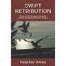 Swift Retribution