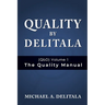 Quality by Delitala (QbD) Volume 1: The Quality Manual