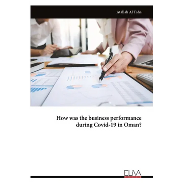 How was the business performance during Covid-19 in Oman?