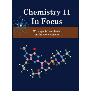 Chemistry 11 in Focus