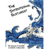 The Intentional Guitarist: Fingerstyle Compositions and Music Theory