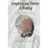 Completely and Forever A Wedding: Emmy's Story, Part 5