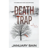 Death Trap: An Anna Hale, PI Thriller