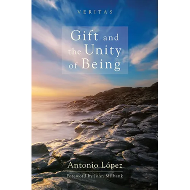 Gift and the Unity of Being