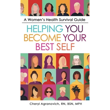 A Women's Health Survival Guide: Helping You Become Your Best Self
