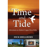 Time and Tide: Adventures on Alaska's Copper River Delta