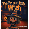 The Proper Little Witch