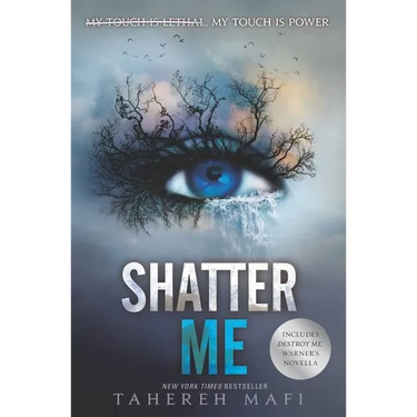 Shatter Me
