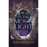 Magic in the Moonlight: A Moonlight Universe Novel