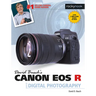 David Busch's Canon EOS R Guide to Digital Photography