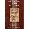 Ascension and Ecclesia: On the Significance of the Doctrine of the Ascension for Ecclesiology and Christian Cosmology