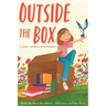 Outside The Box: A Child's Journey With Dyslexia